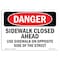 Signmission OSHA Danger Sign, 10" Height, 14" Width, Sidewalk Closed Ahead Use Sidewalk On Opposite, Landscape OS-DS-D-1014-L-2161 - alternate 1